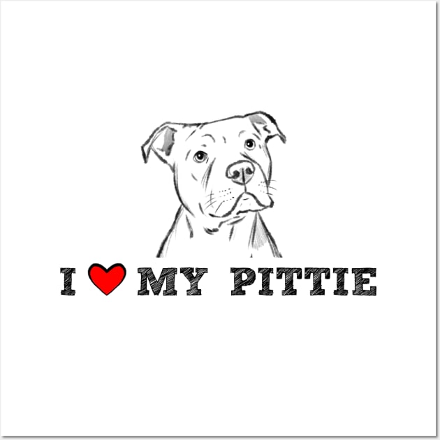 I Love My Pittie, Pitbull Love Wall Art by sockdogs